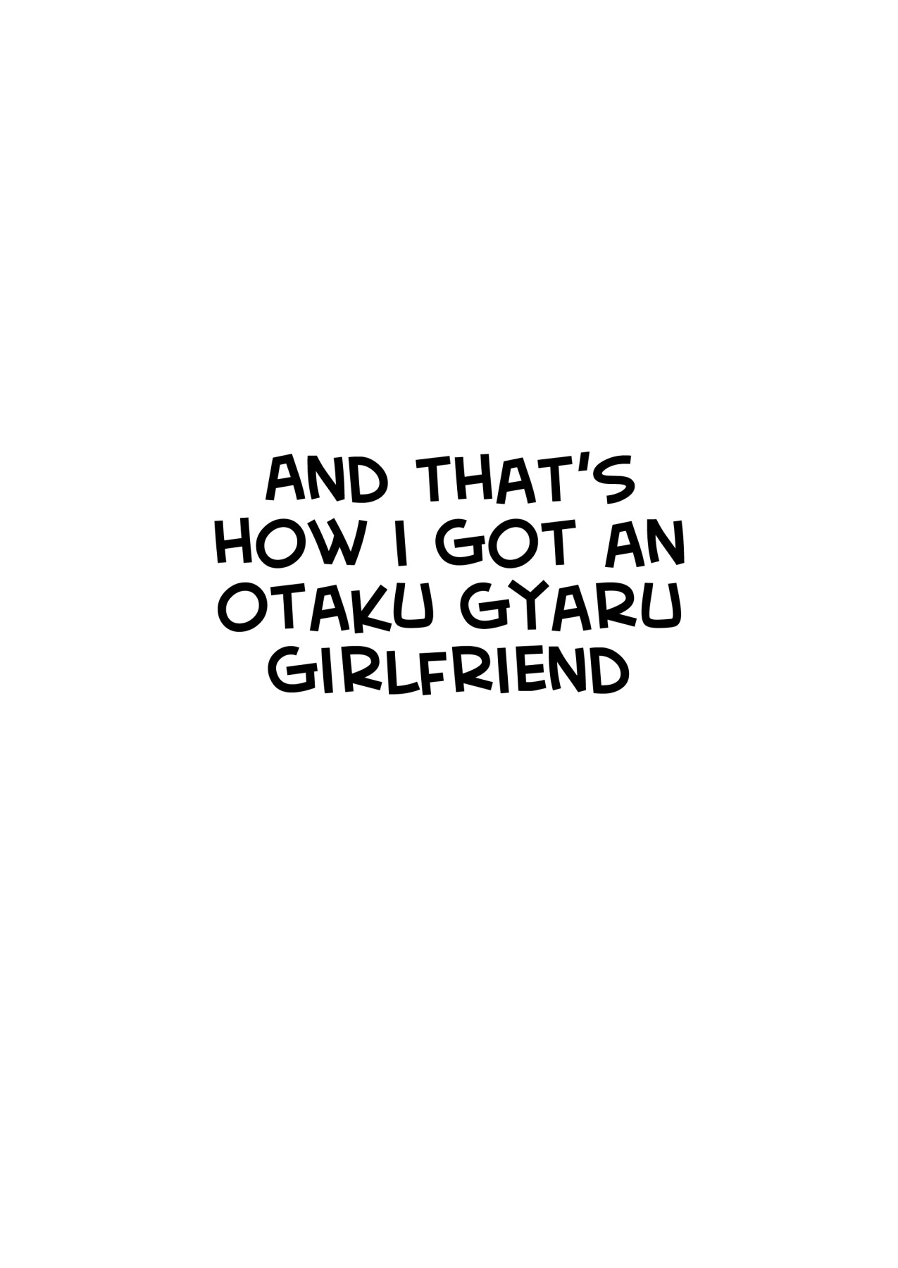 Hentai Manga Comic-The Reason Why I Was Able to Get an Otaku Gyaru Girlfriend ~Cheerful~-Read-42